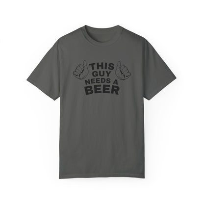 NEED A BEER TEE