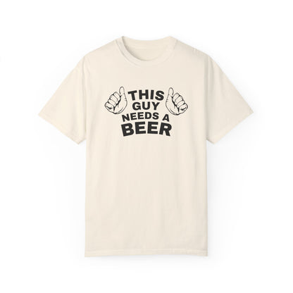 NEED A BEER TEE